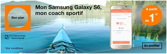 Bon plan Orange : Le Samsung Galaxy S6 à 1 euro