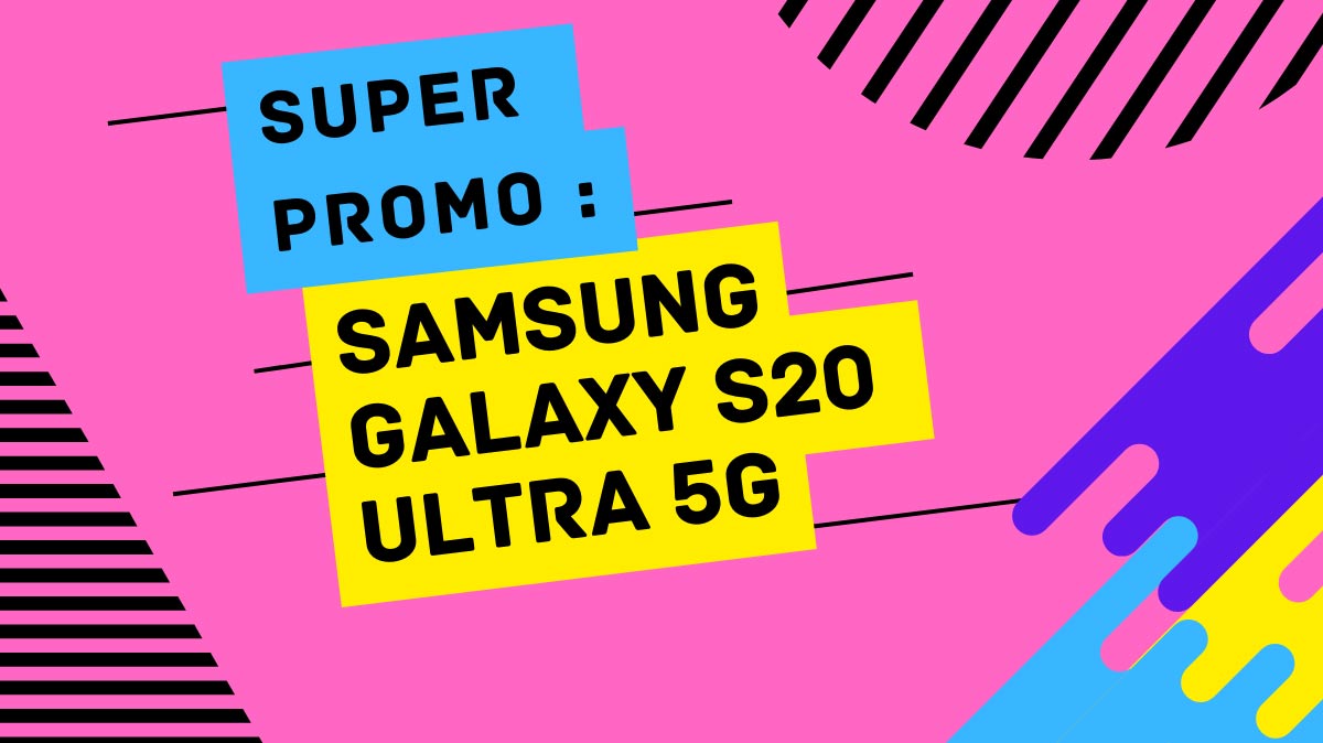 Baisse de prix sur le Samsung Galaxy S20 Ultra 5G grâce à ce code promo Rakuten !