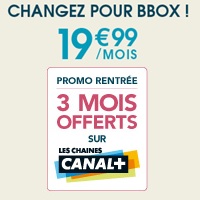 3 mois offerts sur les Chaines Canal + avec la Bbox de Bouygues