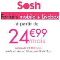 Bon plan SOSH : 5€ de remise valable à vie avec les forfaits mobiles et Livebox !