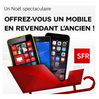 Offrez-vous un Smartphone 4G pour Noël en revendant votre ancien mobile chez SFR !
