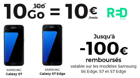 Bon plan : Galaxy S7 ou Galaxy S7 Edge avec la série limitée RED By SFR 10Go à 10 euros