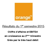 Résultats Orange au 1er Semestre 2015 : 5.6 millions de clients 4G et 2,722 millions d’abonnés à un forfait Sosh !
