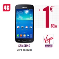 Samsung Core 4G en promo à 1€ chez Virgin Mobile jusqu'au 29/07