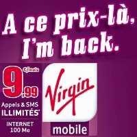 Nouvelle campagne Virgin Mobile : « A ce prix là, je reviens en France »