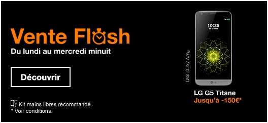 Orange : Vente flash sur le LG G5 avec 150 euros de remise immédiate