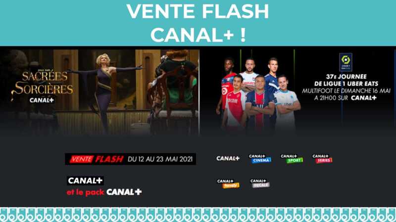 BON PLAN : ne ratez pas la nouvelle vente flash chez CANAL+ !