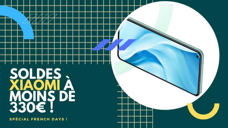 Découvrez 5 promos Xiaomi à moins de 330€ pour les French Days !