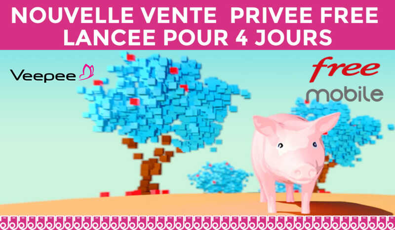 EVENEMENT ! Les 4 jours de vente privée Free Mobile viennent de démarrer
