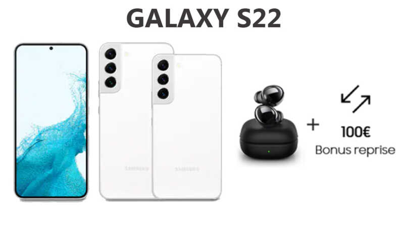 Galaxy S22 : L'offre de précommande et le bonus reprise de 100€ expirent bientôt !