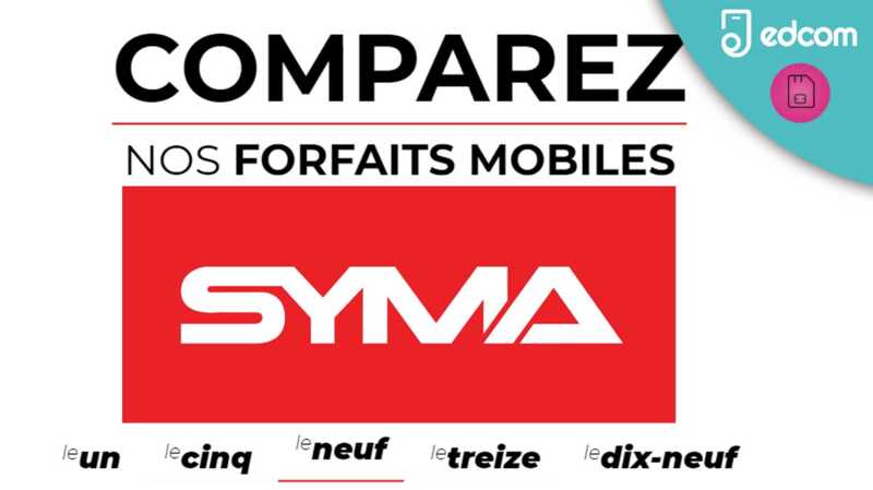 La nouvelle gamme irrésistible de forfaits signés Syma Mobile