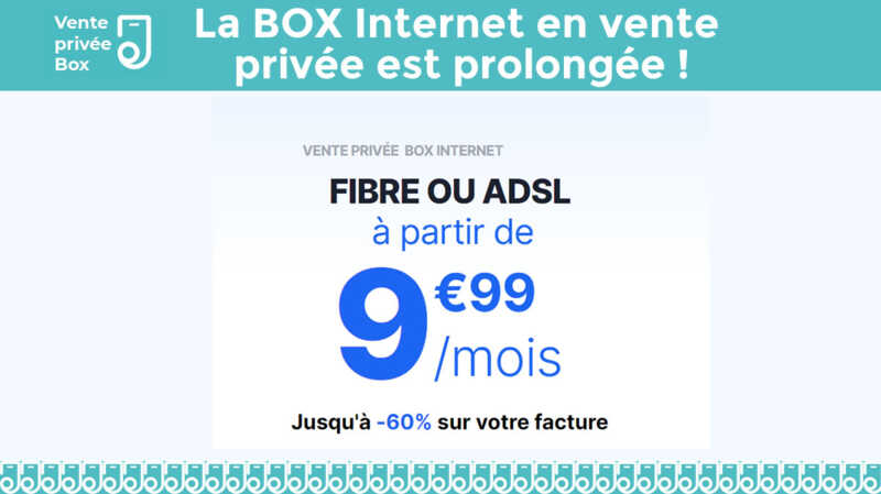 La vente privée Box à moins de 10€ toujours d'actualité