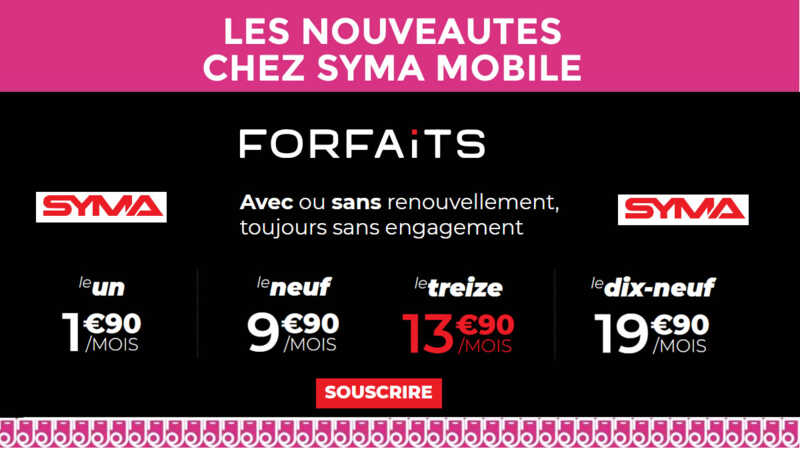 Les 4 forfaits SYMA changent de nom et sont encore plus généreux !