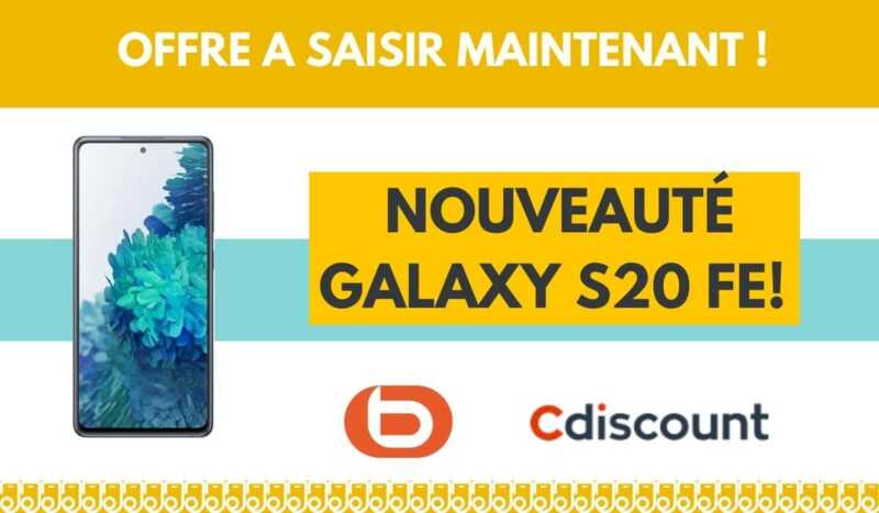 Nouveauté : Samsung S20 FE 5G à prix mini ! ⭐