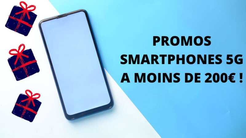 Offrez un Smartphone 5G à moins de 200€ à Noël !