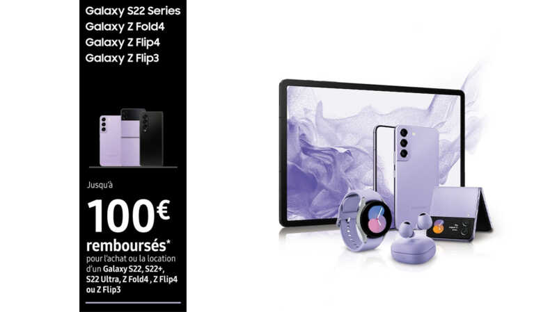 PROMO SAMSUNG : jusqu'à 100€ remboursés sur toute la gamme Samsung Galaxy S22 !