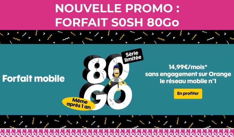 Sosh lance un nouveau forfait mobile illimité avec 80Go de 4G !