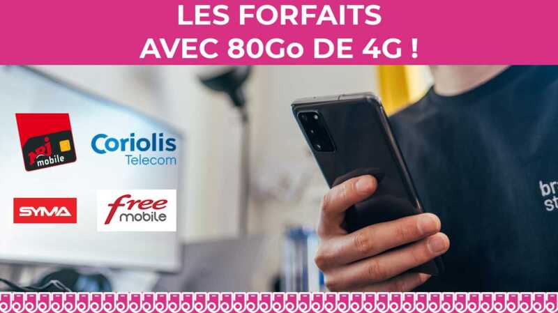 Top 4 des forfaits 80Go à partir de 4.99€