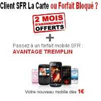 Avantage Tremplin passez au forfait ou forfait bloqué chez SFR