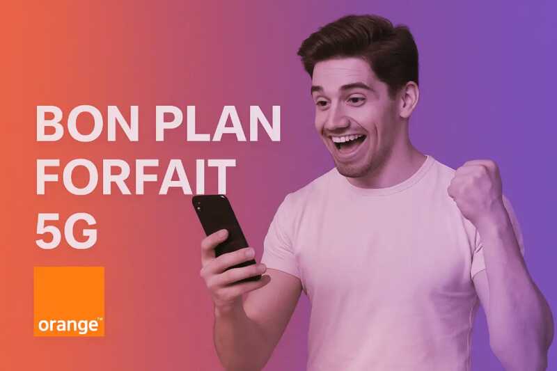 promo forfait 5g reseau Orange
