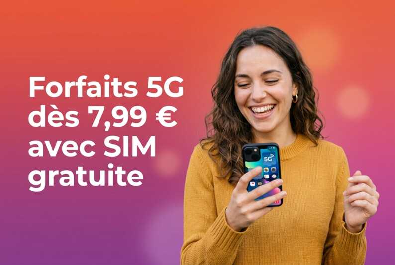 Femme souriante tenant un smartphone avec le texte Forfaits 5G dès 7,99 € et SIM gratuite sur fond dégradé.