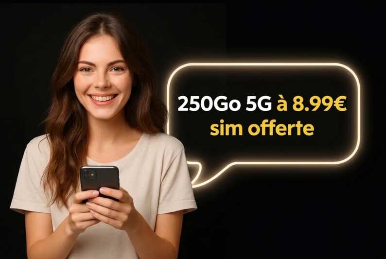 Bulle lumineuse affichant 250Go 5G à 8.99€ avec carte SIM offerte sur fond noir.