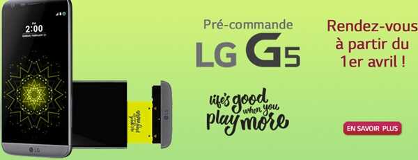 Passez commande de votre LG G5 dans 3 jours seulement 