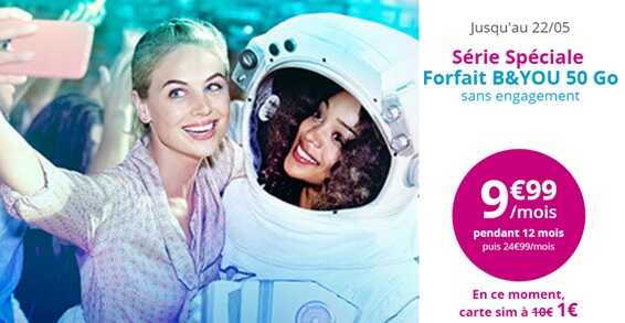 La Série Spéciale B&YOU 50Go à 9.99 euros chez Bouygues Telecom prolongée