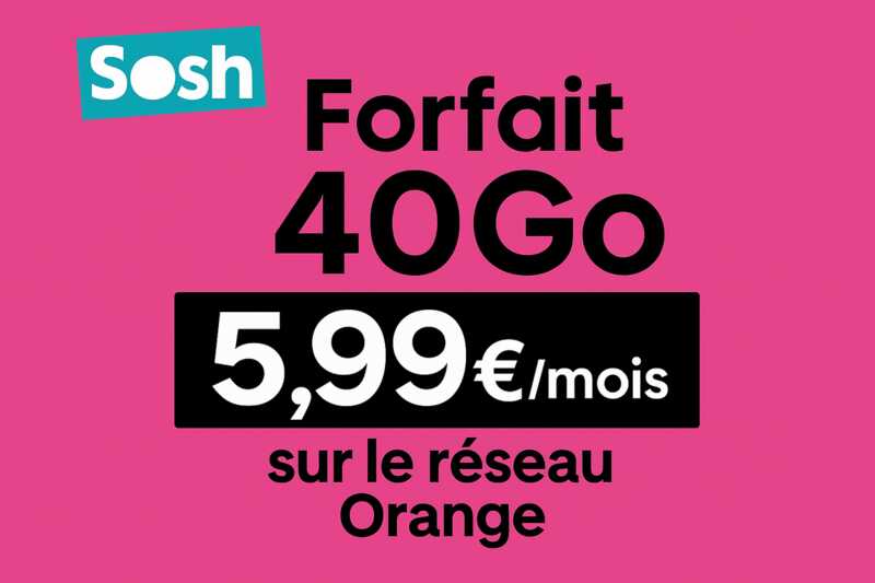 promo forfait SOSH 40Go