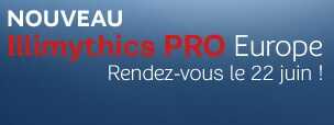 Lancement du nouveau forfait Illimythics Pro Europe le 22 juin prochain