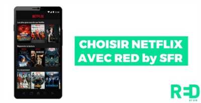 Découvrez le Forfait 50Go avec Netflix chez RED by SFR