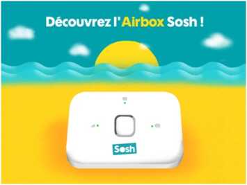 Restez connecté en vacances avec la nouvelle Airbox Sosh (Orange) ...