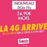Forfait mobile Sosh : 5Go au lieu de 3Go en H+ en attendant la 4G !