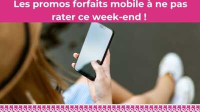 Black Friday : Les meilleures promos forfait mobile à saisir ce Week-end !
