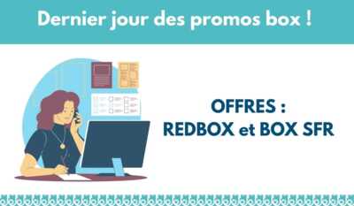Vite ! Les box en promo de RED by SFR et SFR vont disparaître !