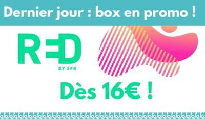 Dernier jour pour profiter de la RED BOX en promo !