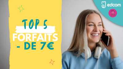 Forfait pas cher : découvrez 5 forfaits mobiles pour payer moins de 7€/mois !