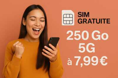 promo forfait 250 go de 5g avec sim offerte