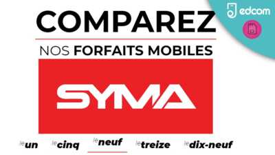La nouvelle gamme irrésistible de forfaits signés Syma Mobile