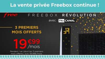 La vente privée Freebox Revolution à prix cassé repoussée de quelques jours !