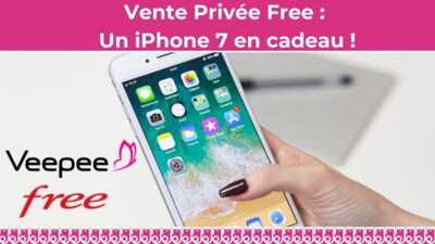 Veepee : un iPhone 7 offert avec un forfait Free Mobile