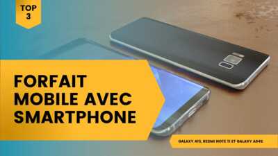 Voici trois forfaits mobiles pas chers avec un smartphone neuf offert ou à moins de 10€ !