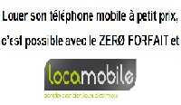 Louer un mobile, c'est possible avec Zero Forfait
