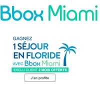Gagnez un séjour en Floride avec Bouygues et sa Bbox Miami