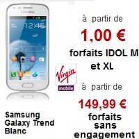 Samsung Galaxy Trend idéal pour un premier Smartphone à 1€ chez Virgin Mobile !