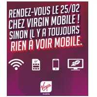 Virgin Mobile : Une surprise le 25 février et derniers jours pour profiter du forfait 4G 6Go à 19.99€ !