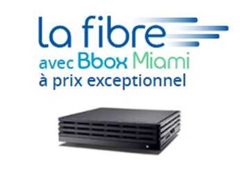La Bbox Miami de Bouygues Telecom toujours en promo à 14.99 euros par mois (Fibre ou xDSL) 