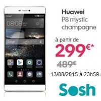 Dernières heures pour profiter de la remise exceptionnelle sur le Huawei P8 chez Sosh 