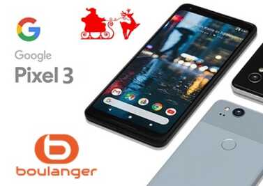 Bon plan : obtenez le Google Pixel 3 pour 65,9€ par mois sans frais chez Boulanger.