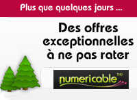 Plus que quelques jours pour profiter des promos Numéricable 
